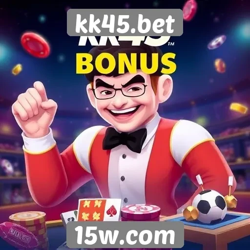 kk45.bet oferece bônus atrativos para novos jogadores